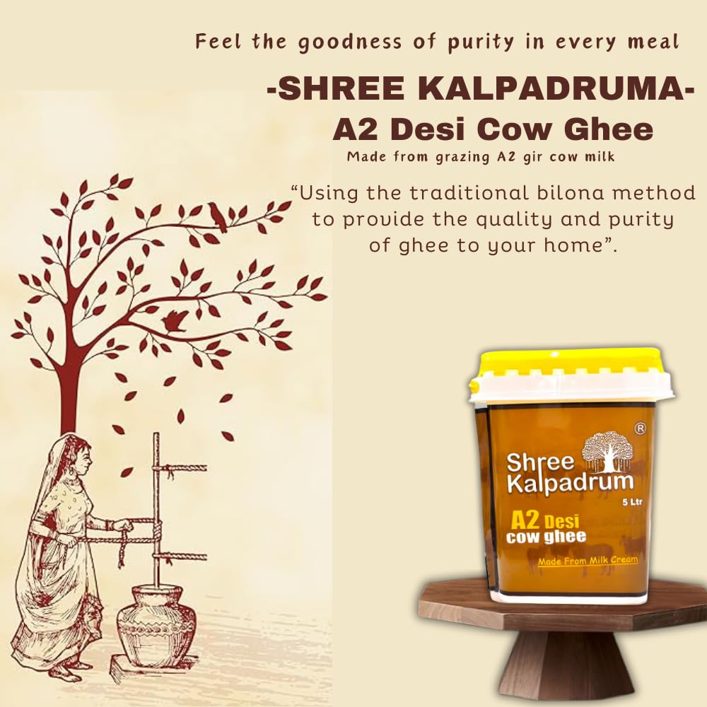 SHREE KALPADRUMA ghee Natural A2 Desi Cow Ghee| Pure Cow Ghee for Better Digestion, Immunity & Eyesight. (5 Ltr)