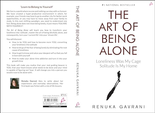 The Art of Being Alone: Loneliness Was My Cage, Solitude Is My Home (English)