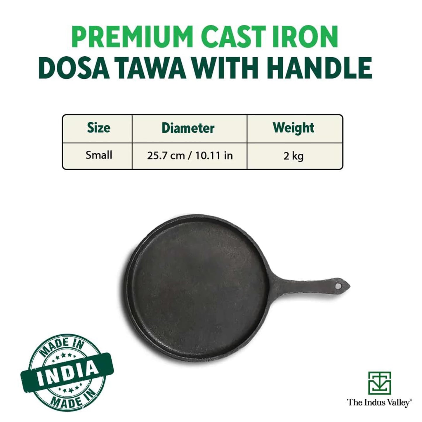 The Indus Valley Pre-Seasoned Cast Iron Tawa with Free Wooden Spatula for Dosa/Chapathi | 25.7cm/10.3 inch, 2kg | Induction Friendly | Naturally Nonstick, 100% Pure & Toxin-Free, No Chemical Coating