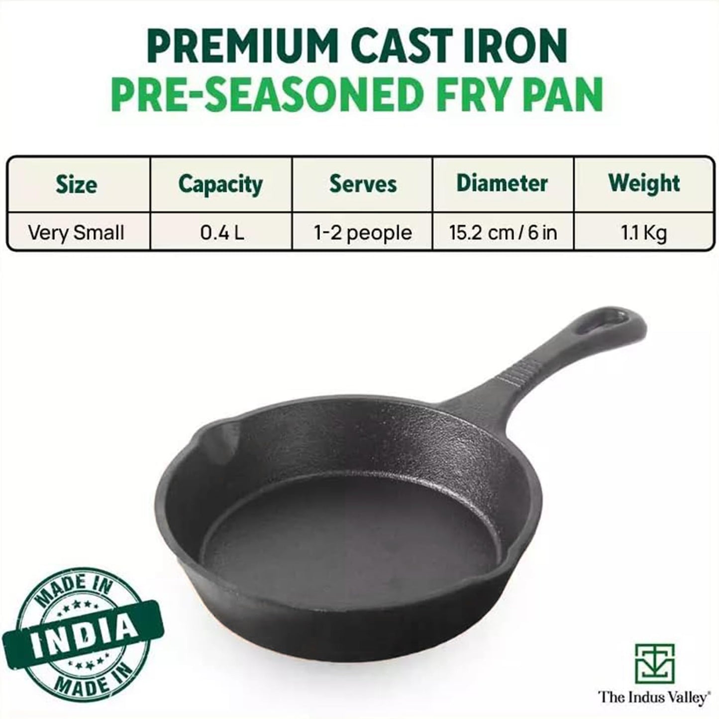 The Indus Valley Preseasoned Cast Iron Fry Pan/Skillet With Long Handle|Very Small, 15.2Cm/6Inch, 0.42Ltr, 1.1Kg|Induction Friendly|Nonstick Fry Pan,100% Pure & Toxin Free, No Chemical Coating, Black