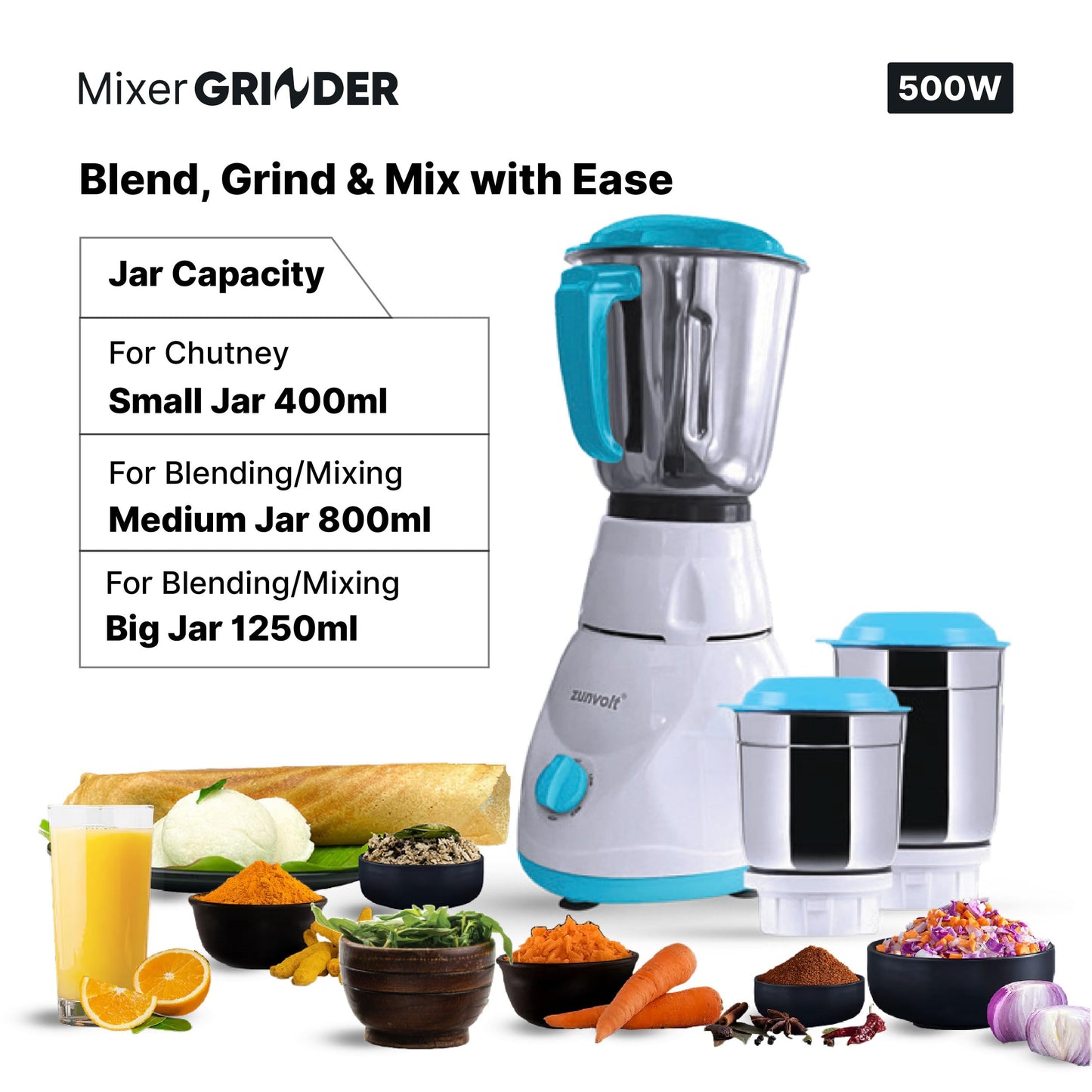 ZunVolt 3 JAR Mixer Grinder -500W with Flow Breaker Jars, 22000 RPM Motor & 1 Year Warranty Cover (Turquoise-White)